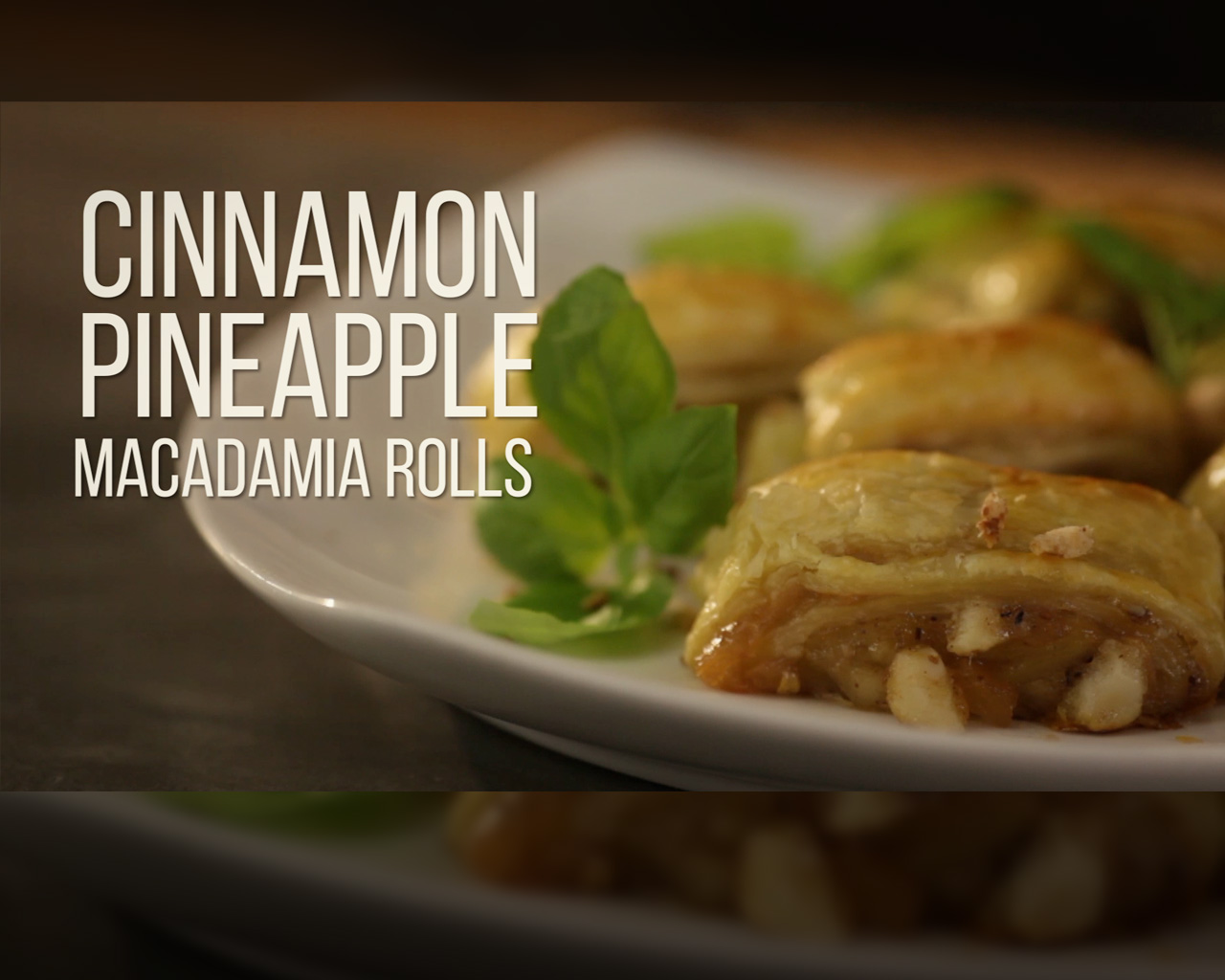 Cinnamon Pineapple Macadamia Rolls
