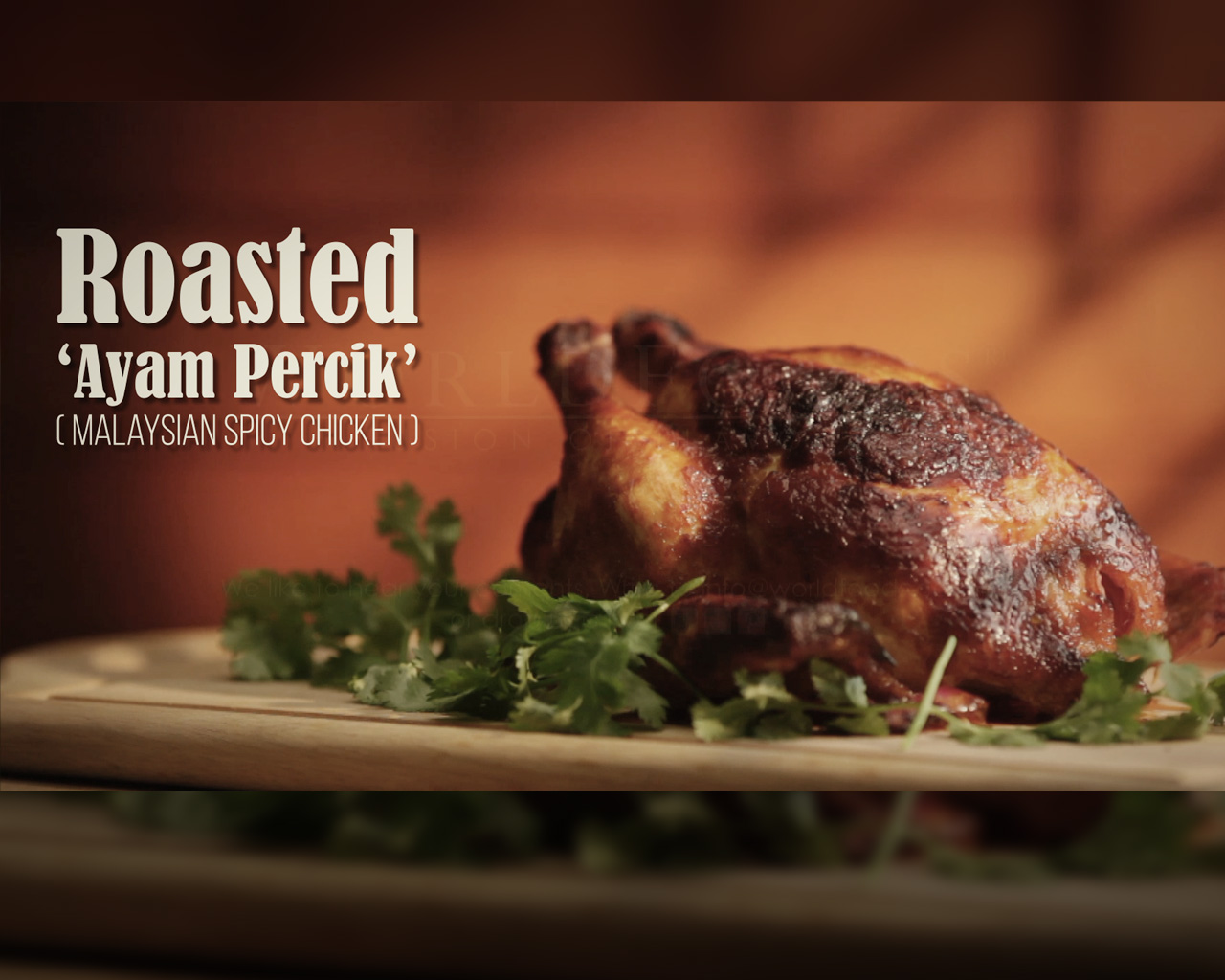 Roasted ‘Ayam Percik’ (Spicy Chicken)